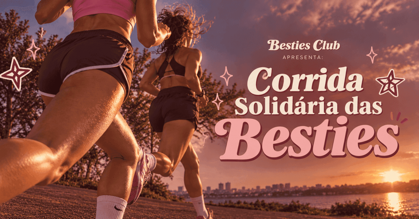 Imagem de divulgação: Corrida Solidária das Besties