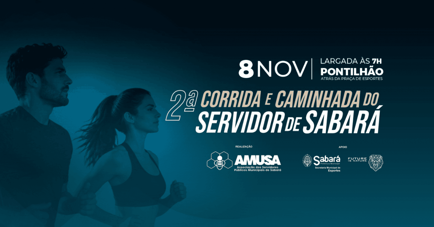 Imagem de divulgação: 2ª Corrida e Caminhada do Servidor Público Municipal de Sabará