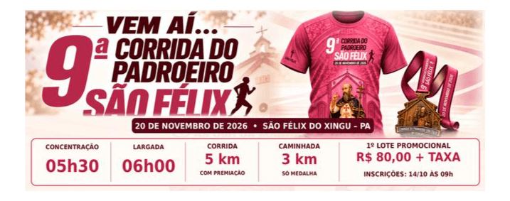 Imagem de divulgação: 9ª Corrida do Padroeiro - São Felix do Xingu - 2026