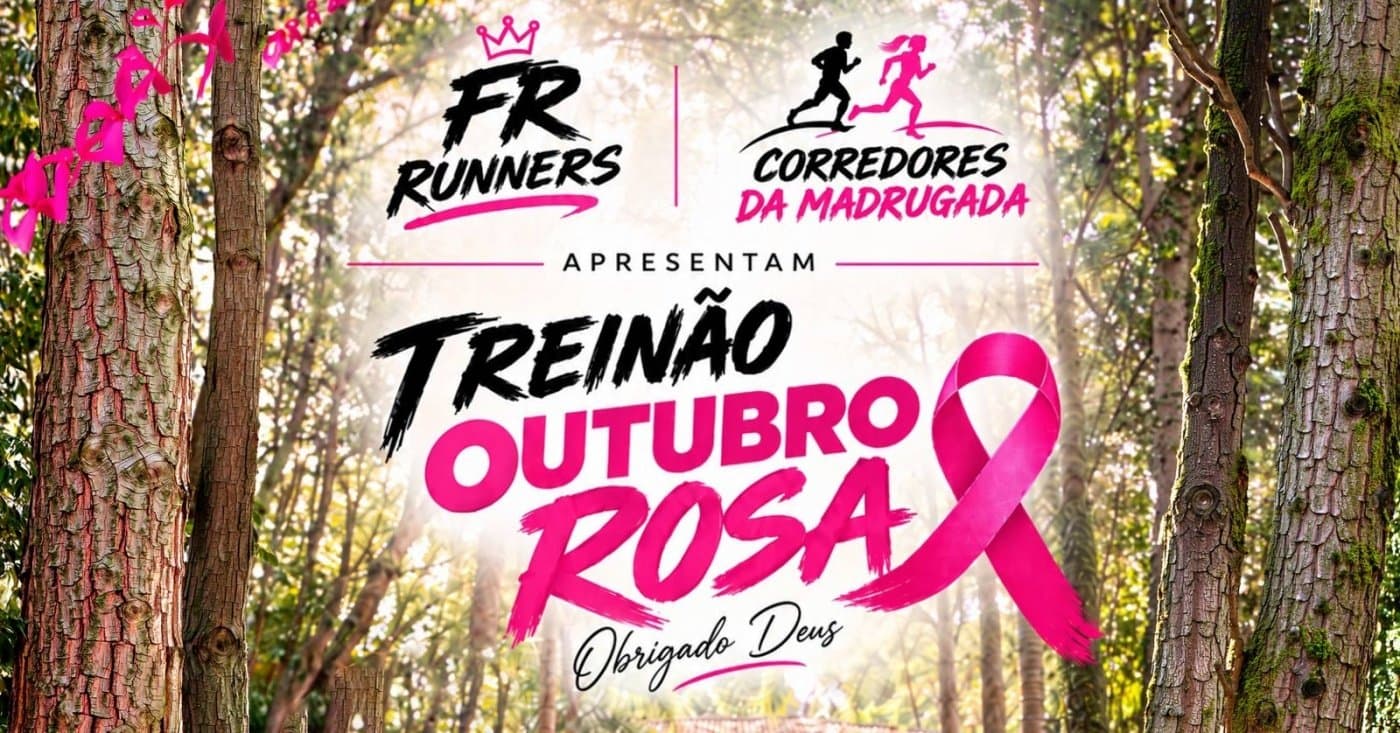 Imagem de divulgação: Treinão Outubro ROSA - FrRunners e Corredores da madrugada