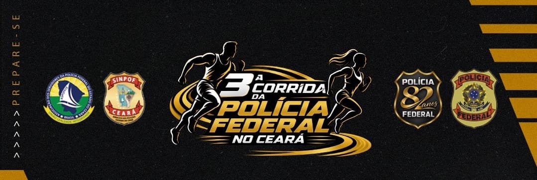 Imagem de divulgação: 3ª Corrida da Polícia Federal no Ceará