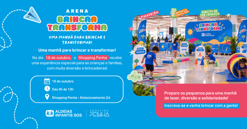 Imagem de divulgação: Arena Brincar Transforma - Shopping Penha